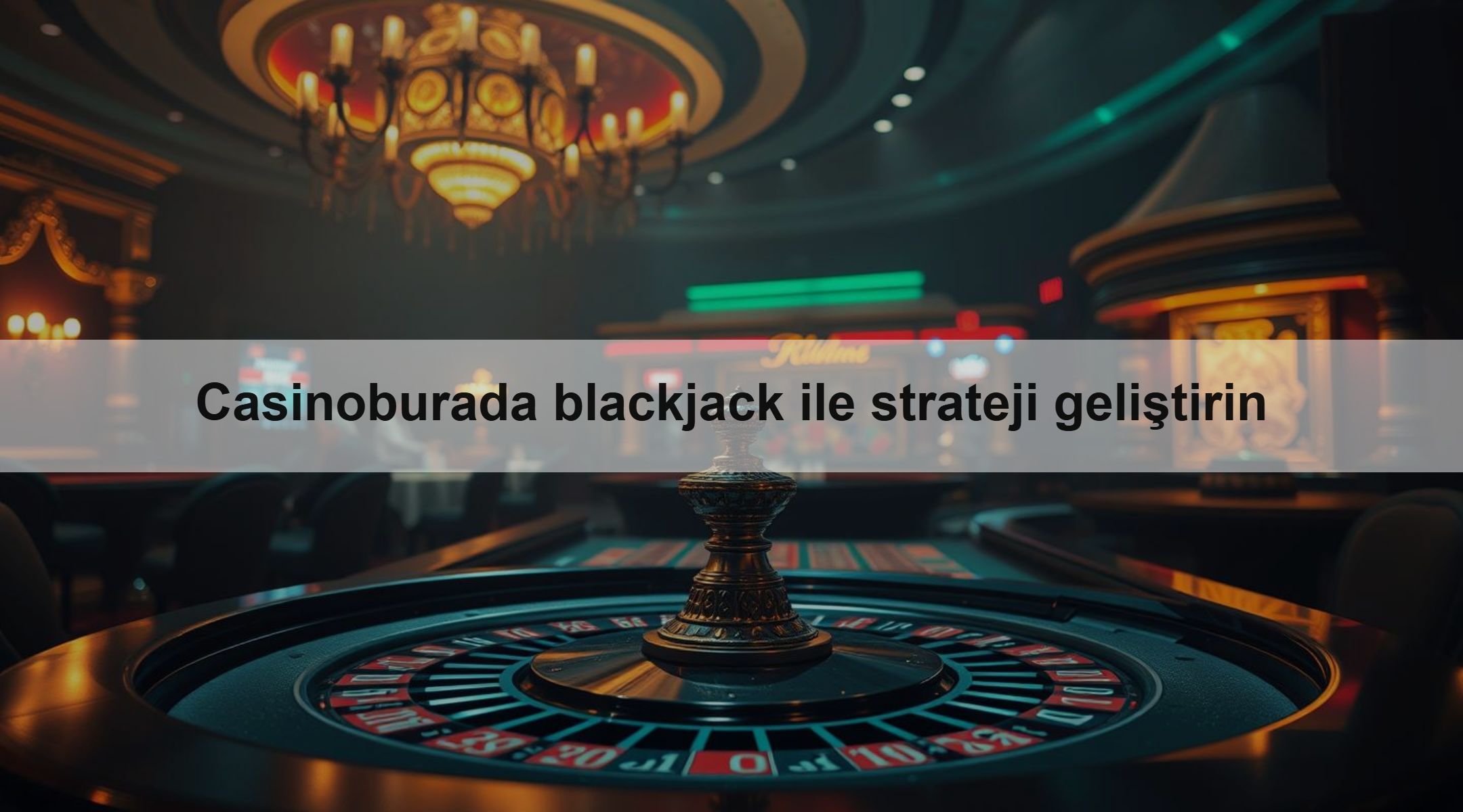 Casinoburada blackjack ile strateji geliştirin 1 Casinoburada blackjack ile strateji geliştirin